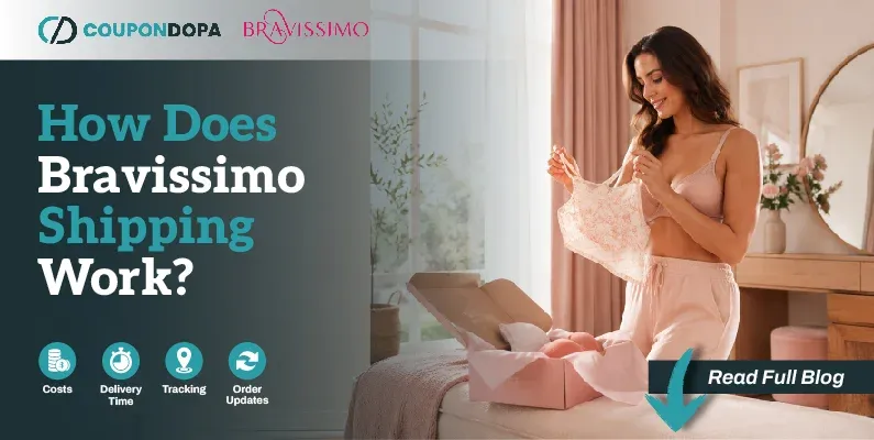 How Does Bravissimo Shipping Work? Costs, Delivery Time, Tracking & Order Updates